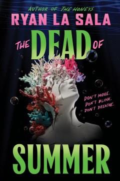 The dead of summer. Cover Image