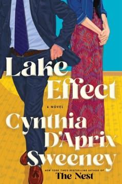 Lake Effect : A Novel. Cover Image