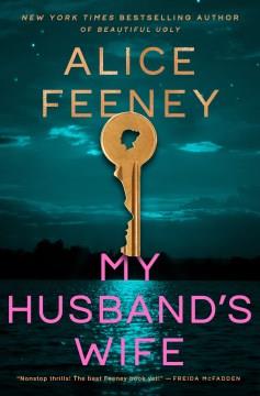 My Husband's Wife : A Novel. Cover Image