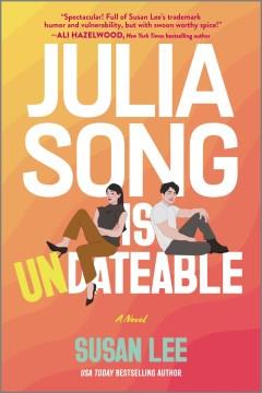 Julia Song Is Undateable Cover Image