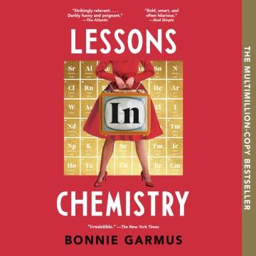 Lessons in Chemistry A Novel Cover Image
