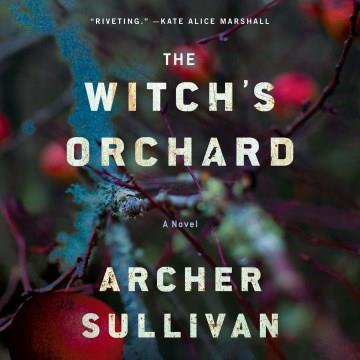 The Witch's Orchard A Novel Cover Image