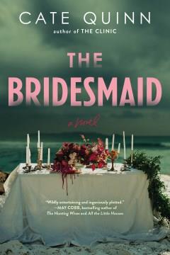 The Bridesmaid A Novel Cover Image