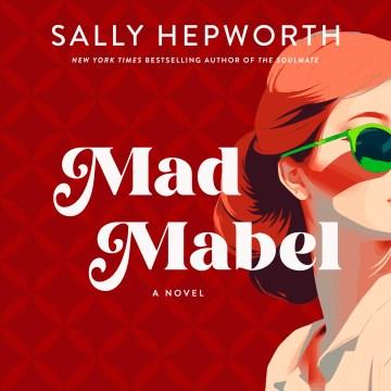 Mad Mabel A Novel. Cover Image
