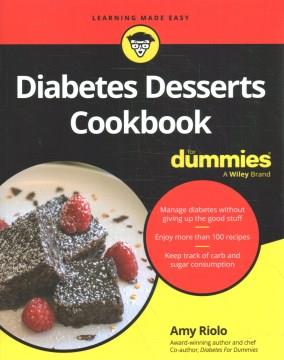 Diabetes desserts cookbook for dummies  Cover Image