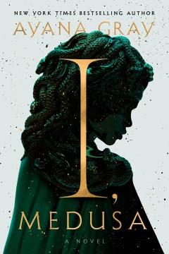 I, Medusa A Novel Cover Image