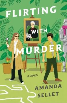 Flirting with Murder : A Novel. Cover Image
