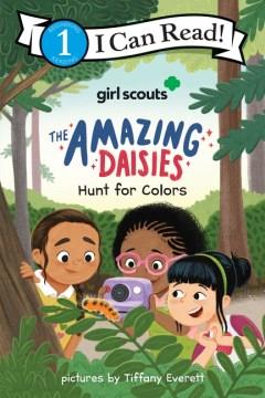 Girl Scouts: the Amazing Daisies Hunt for Colors Cover Image