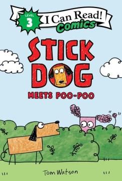 Stick Dog Meets Poo-Poo Cover Image