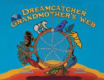 Dreamcatcher Grandmother's web  Cover Image