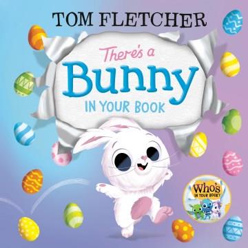 There's a bunny in your book  Cover Image