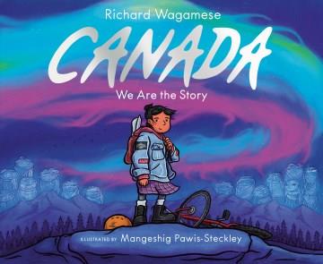 Canada : We Are the Story Cover Image