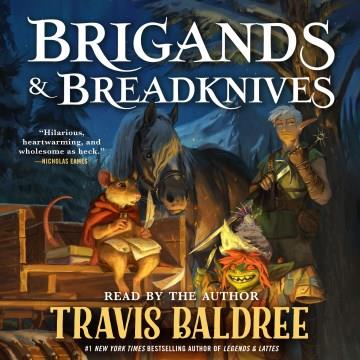 Brigands & Breadknives Cover Image