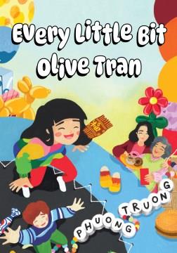 Every Little Bit Olive Tran Cover Image