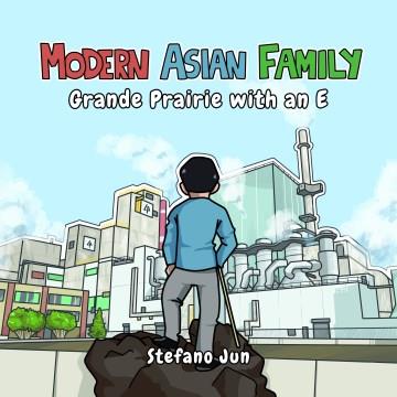 Modern Asian Family, Vol. 2 Grande Prairie With an E. Cover Image