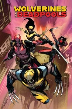 Wolverines & Deadpools Cover Image