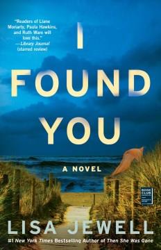 I found you : a novel  Cover Image