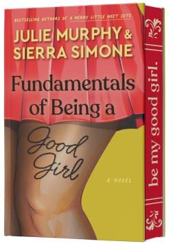 Fundamentals of Being a Good Girl : A Novel. Cover Image