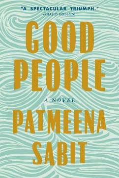 Good people : a novel  Cover Image