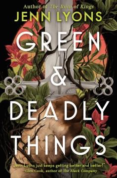 Green & Deadly Things. Cover Image