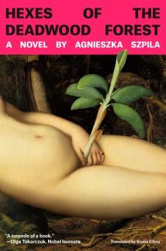 Hexes of the Deadwood Forest : A Novel. Cover Image