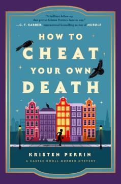 How to Cheat Your Own Death. Cover Image