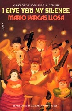 I Give You My Silence : A Novel. Cover Image