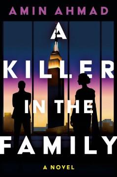 A Killer in the Family : A Novel. Cover Image