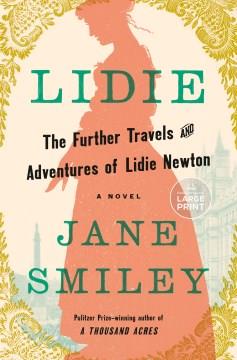 Lidie The Further Travels and Adventures of Lidie Newton. Cover Image