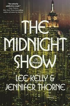 The Midnight Show : A Novel. Cover Image