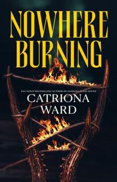 Nowhere Burning. Cover Image