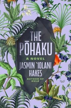 The pōhaku : a novel  Cover Image
