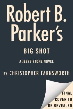 Robert B. Parker's Big shot  Cover Image