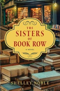 The Sisters of Book Row : A Novel. Cover Image