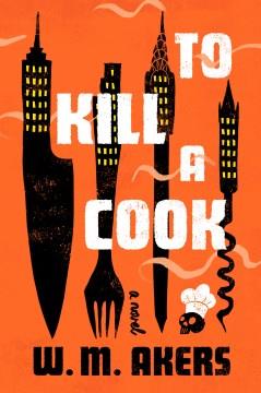 To kill a cook  Cover Image