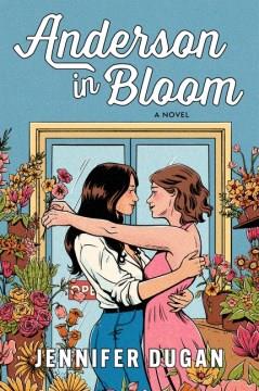 Anderson in Bloom : A Novel. Cover Image