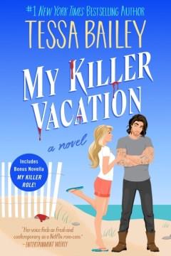 My Killer Vacation : A Novel. Cover Image