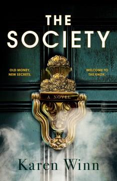 The Society : A Novel. Cover Image