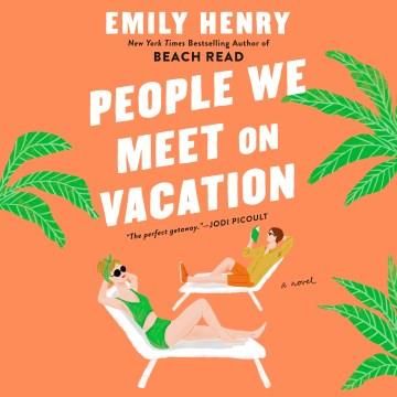 People We Meet on Vacation Cover Image