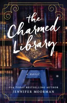 The Charmed Library A Novel Cover Image