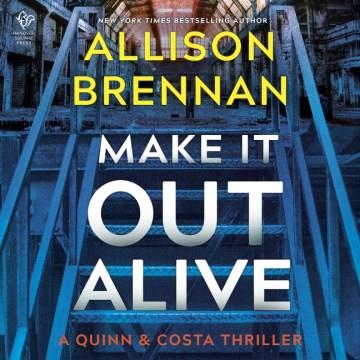 Make It Out Alive Cover Image