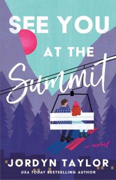 See You at the Summit A Novel Cover Image