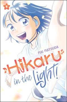 Hikaru in the light! 1  Cover Image