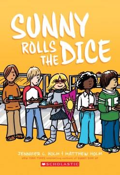 Sunny. #3, Sunny rolls the dice  Cover Image