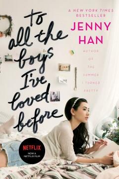 To all the boys I've loved before  Cover Image