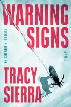 Warning Signs a novel Cover Image