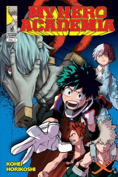 My hero academia. Volume 3, All Might Cover Image
