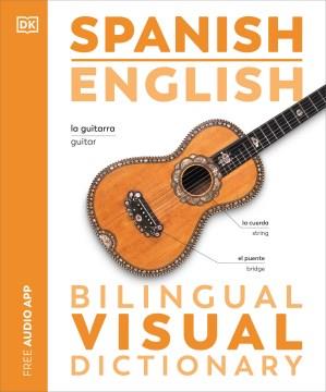 Spanish English bilingual visual dictionary Cover Image
