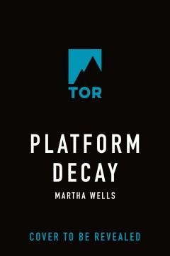 Platform Decay. Cover Image