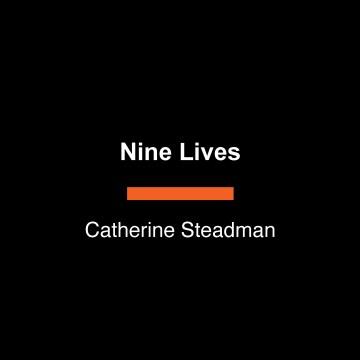Nine Lives A Novel. Cover Image